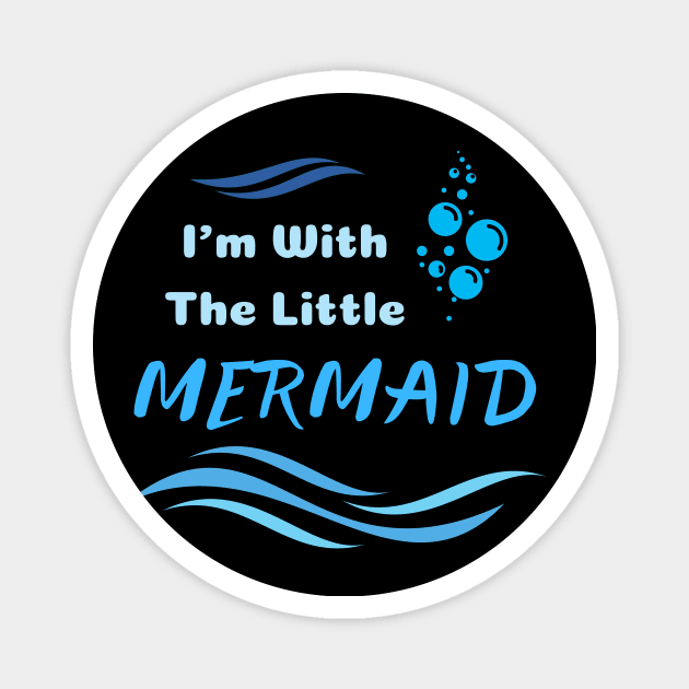 I'm With the Little Mermaid - Parent's Halloween Magnet by EvolvedandLovingIt
